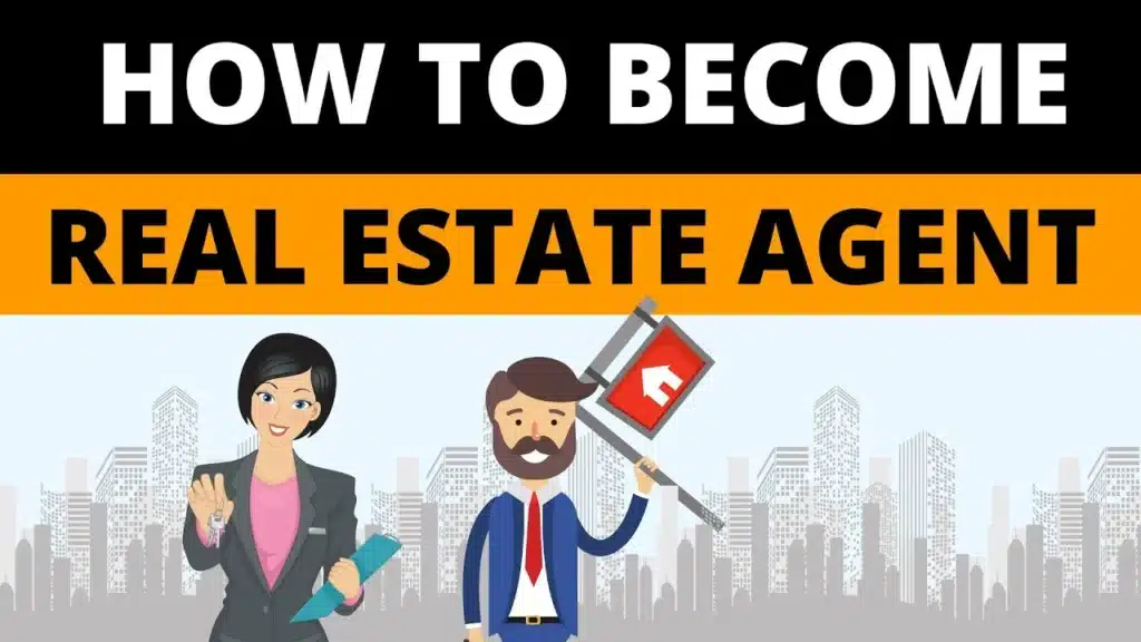 How to Become a Real Estate Agent